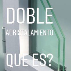 Doble Acristalamiento